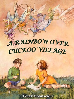 cover image of A RAINBOW OVER CUCKOO VILLAGE